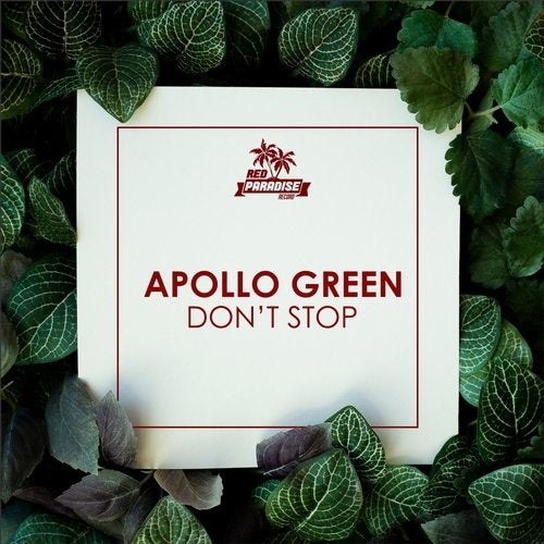 Apollo Green - Don't Stop [RPF002]